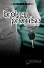 Cover: Broken Promise - Saddleback Educational Publishing
