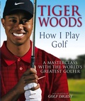 Cover: Tiger Woods: How I Play Golf - Sphere