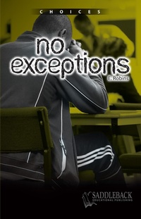 Enlarge image Cover: No Exceptions - Saddleback Educational Publishing