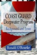 Cover: Coast Guard Deepwater Program - Nova Science Publishers Inc