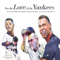 Cover: For the Love of the Yankees - Triumph Books