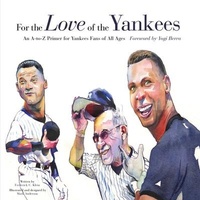 Enlarge image Cover: For the Love of the Yankees - Triumph Books