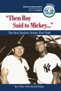 Cover: "Then Roy Said to Mickey. . ." - Triumph Books