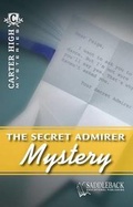 Cover: The Secret Admirer Mystery - Saddleback Educational Publishing