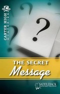 Cover: The Secret Message - Saddleback Educational Publishing