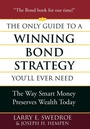 Cover: The Only Guide to a Winning Bond Strategy You'll Ever Need - Truman Talley Books