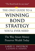 Cover: The Only Guide to a Winning Bond Strategy You'll Ever Need - Truman Talley Books