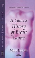 Cover: Concise History of Breast Cancer - Nova Science Publishers Inc