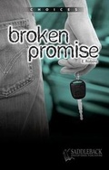 Cover: Broken Promise - Saddleback Educational Publishing