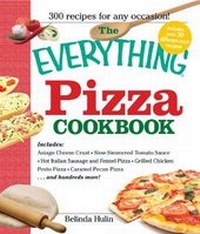 Enlarge image Cover: The Everything Pizza Cookbook - Adams Media Corporation