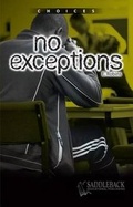 Cover: No Exceptions - Saddleback Educational Publishing