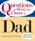 Cover: Questions to Bring You Closer to Dad - Adams Media Corporation