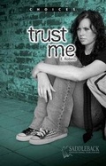 Cover: Trust Me - Saddleback Educational Publishing