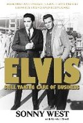 Cover: Elvis: Still Taking Care of Business - Triumph Books