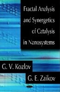 Abbildung von: Fractal Analysis & Synergetics of Catalysis in Nanosystems - Nova Science Publishers Inc