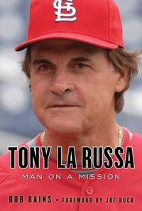 Enlarge image Cover: Tony La Russa - Triumph Books