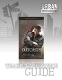 Cover: Outcasts Teacher's Resource Guide - Saddleback Educational Publishing