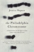 Cover: Philadelphia Chromosome - The  Experiment LLC