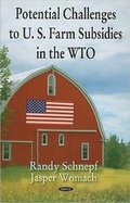 Cover: Potential Challenges to U.S. Farm Subsidies in the WTO - Nova Science Publishers Inc