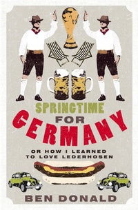 Enlarge image Cover: Springtime For Germany - Little, Brown & Company