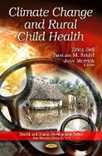 Enlarge image Cover: Climate Change & Rural Child Health - Nova Science Publishers Inc