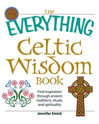 Abbildung von: The "Everything" Celtic Wisdom Book - Adams Media Corporation