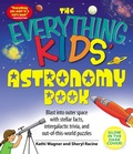 Cover: The Everything Kids' Astronomy Book - Everything