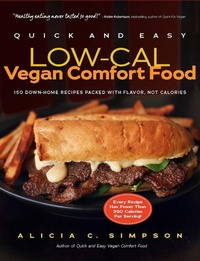 Abbildung von: Quick and Easy Low-Cal Vegan Comfort Food: 150 Down-Home Recipes Packed with Flavor, Not Calories - The Experiment