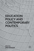 Cover: Education Policy and Contemporary Politics - Palgrave Macmillan
