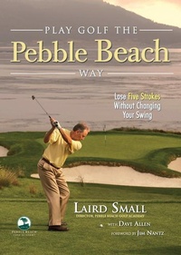 Abbildung von: Play Golf the Pebble Beach Way - Triumph Books