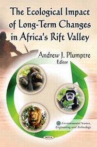 Enlarge image Cover: Ecological Impact of Long-Term Changes in Africa's Rift Valley - Nova Science Publishers Inc