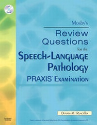 Abbildung von: Mosby's Review Questions for the Speech-Language Pathology PRAXIS Examination E-Book - Elsevier