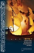 Cover: Strange But True Book 3 - Saddleback Educational Publishing, Inc.