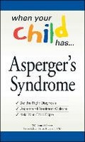 Bild: When Your Child Has . . . Asperger's Syndrome - Adams Media Corporation
