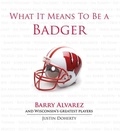 Cover: What It Means to Be a Badger - Triumph Books