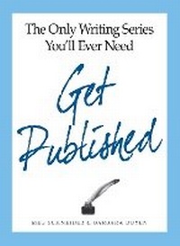 Enlarge image Cover: The Only Writing Series You'll Ever Need Get Published - Adams Media Corporation