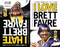 Cover: I Love Brett Favre/I Hate Brett Favre - Triumph Books