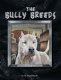 Cover: The Bully Breeds - CompanionHouse Books