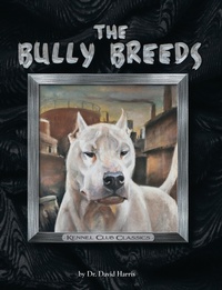 Enlarge image Cover: The Bully Breeds - CompanionHouse Books