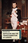Cover: Napoleon and the Transformation of Europe - Red Globe Press