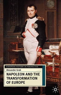 Enlarge image Cover: Napoleon and the Transformation of Europe - Red Globe Press