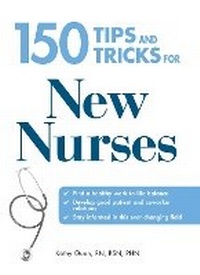 Abbildung von: 150 Tips and Tricks for New Nurses - Adams Media Corporation