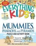 Cover: The "Everything" Kids' Mummies, Pharaohs, and Pyramids Puzzle and Activity Book - Adams Media Corporation