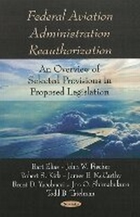 Enlarge image Cover: Federal Aviation Administration Reauthorization - Nova Science Publishers Inc