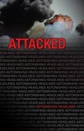 Cover: Attacked - Saddleback Educational Publishing, Inc.