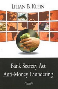 Abbildung von: Bank Secrecy Act / Anti-Money Laundering - Nova Science Publishers Inc