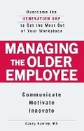 Cover: Managing the Older Employee - Adams Media Corporation