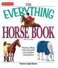 Enlarge image Cover: The Everything Horse Book - Adams Media Corporation