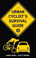 Cover: The Urban Cyclist's Survival Guide - Triumph Books