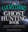 Cover: The Everything Ghost Hunting Book - Adams Media Corporation